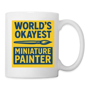 Der okayste Miniaturmaler der Welt - Tasse - Weiß - Rechts