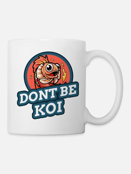 Ne sois pas un koi - Mug blanc - blanc