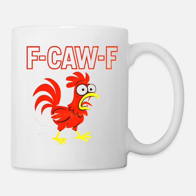 Funny F-CAW-F Crazy Rooster Meme - Mug - white