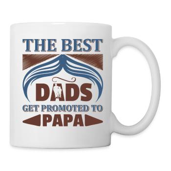 The Best Dads Get Promoted to Papa Shirt - Mug - white - Right