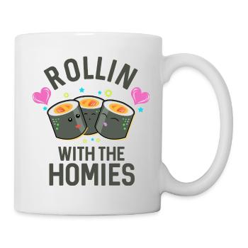 Rollin' With The Homies Sushi-Wortspiel - Tasse - Weiß - Rechts