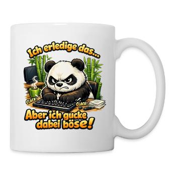 Ich mach das aber ich gucke dabei böse Panda - Tasse - Weiß - Rechts
