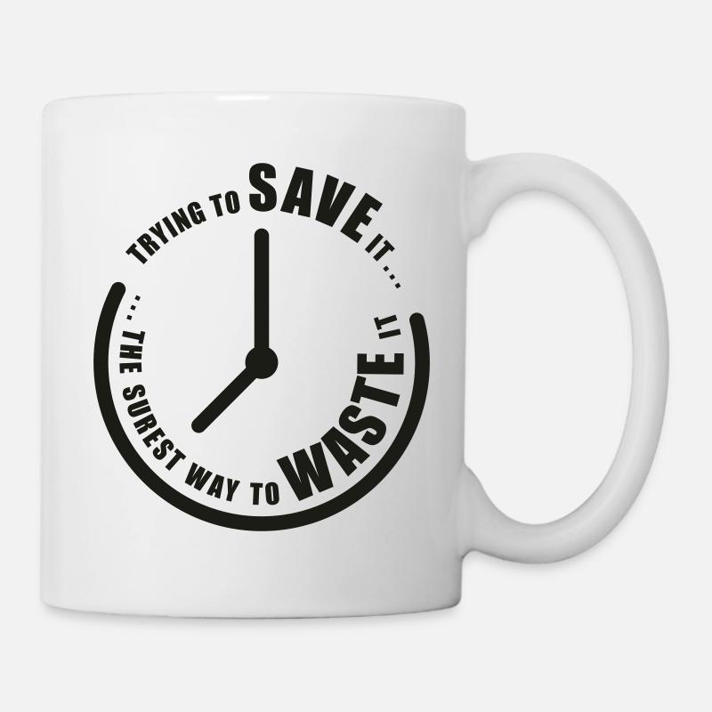 Save Time - Tasse - Weiß