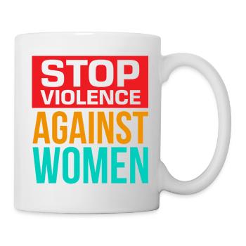 Gewalt gegen Frauen stoppen - Tasse - Weiß - Rechts