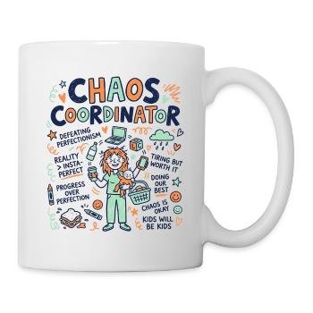 Chaos Coordinator Mum - Mug - white - Right