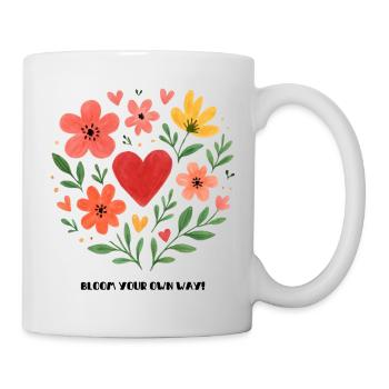 bloom your own way - Tasse - Weiß - Rechts