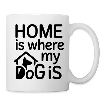 Home is where my dog is - Mug - white - Right