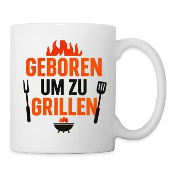 Geboren Um Zu Grillen - Tasse - Weiß - Rechts