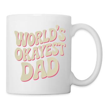 World's Okayest Dad Retro Typography - Mug - white - Right