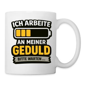 Geduld-Upgrade: Bitte Warten - Tasse - Weiß - Rechts