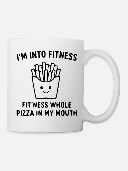 I'm Into Fitness – Lustiges Fast Food & Gym Spruch - Tasse - Weiß