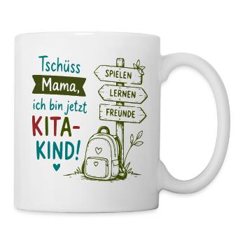 Tschüss Mama Kita-Kind Design - Tasse - Weiß - Rechts