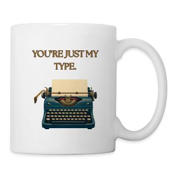 Du bist genau mein Typ - Tasse - Weiß - Rechts