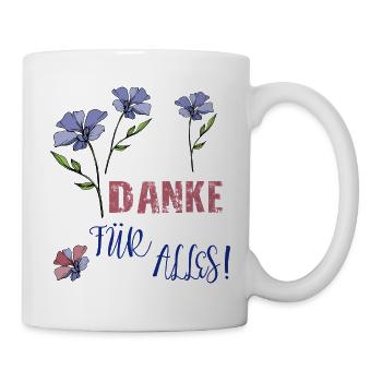 Danke Für Alles  - Tasse - Weiß - Rechts