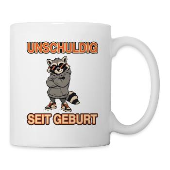 Unschuldig Seit Geburt Waschbär - Tasse - Weiß - Rechts