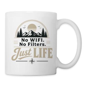 No WiFi No Filters Just Life | Outdoor Design - Mug - white - Right