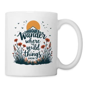Hiking - Wander Where the Wild Things Grow - Mug - white - Right