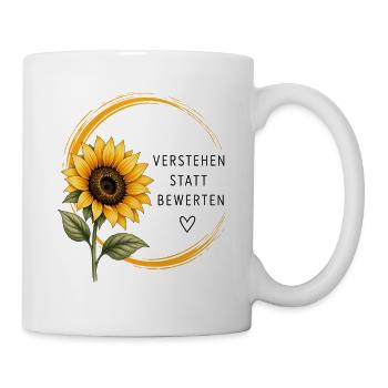 Verstehen statt bewerten – Sonnenblume Awareness - Tasse - Weiß - Rechts