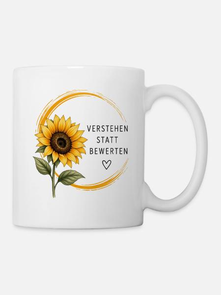 Verstehen statt bewerten – Sonnenblume Awareness - Tasse - Weiß