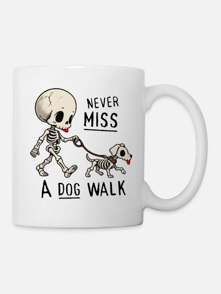 Never miss a dog walk - Tasse - Weiß