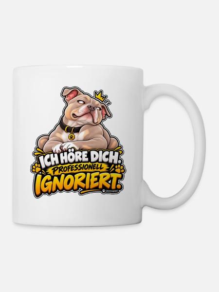 Sturer Hund professionell ignoriert - Tasse - Weiß