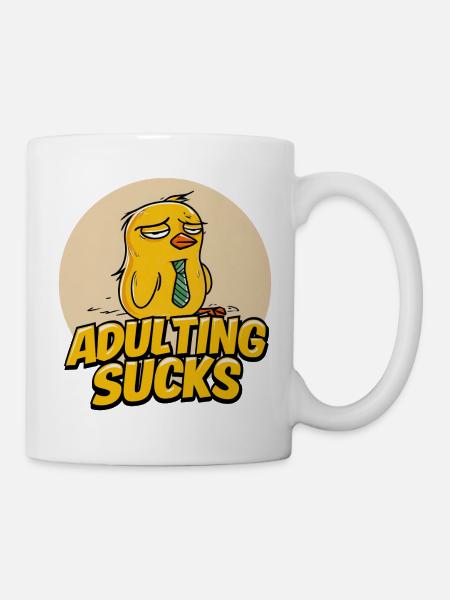 Adulting Sucks Cartoon Chick - Tasse - Weiß