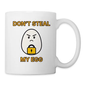 Ei mit Schloss – Don’t steal my egg – Frühstück - Tasse - Weiß - Rechts