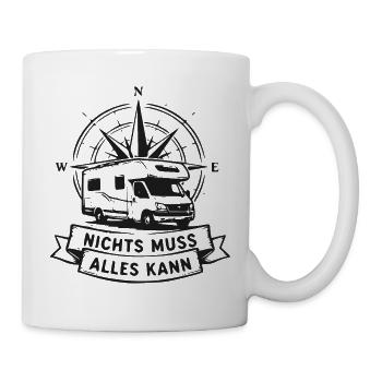 Nichts muss, alles kann Camper - Tasse - Weiß - Rechts
