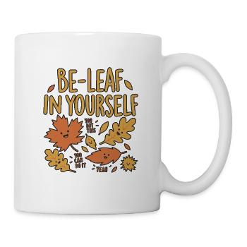 Be-Leaf in Yourself – Mutige Herbstblätter - Tasse - Weiß - Rechts