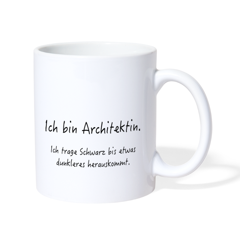 Ich bin Architektin Text - Tasse