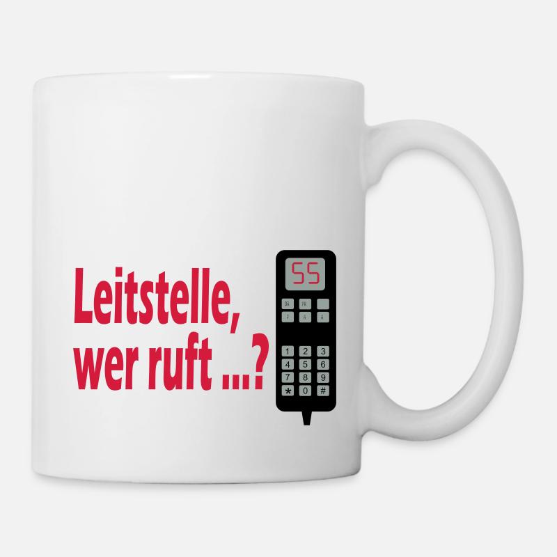Leitstelle wer ruft? - Tasse - Weiß