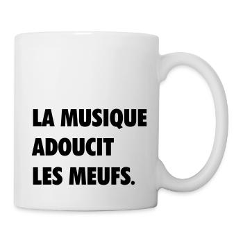 La musique adoucit les meufs - Mug blanc - blanc - Droite