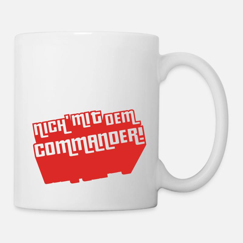 Nich' mit dem Commander! - Tasse - Weiß
