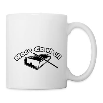 More Cowbell - Tasse - Weiß - Rechts