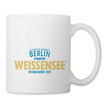 Capitol Of Germany Berlin - Weissensee - Tasse - Weiß - Rechts