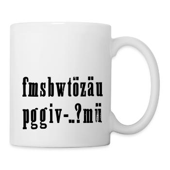 fmsbwtözäu - Tasse - Weiß - Rechts