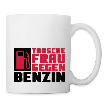 Tausche Frau gegen Benzin - Tasse - Weiß - Rechts