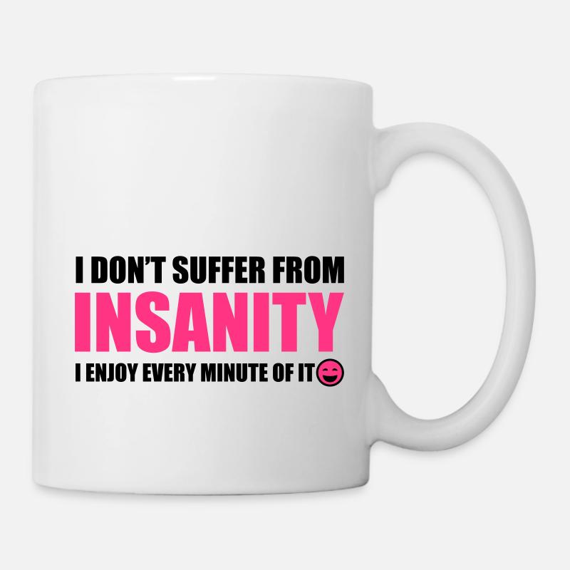 Insanity - Mug blanc - blanc