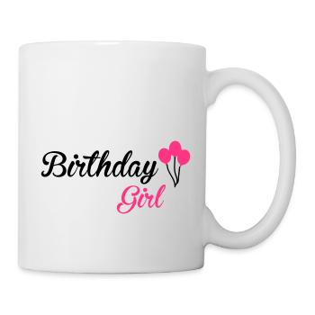 Birthday Girl - Tasse - Weiß - Rechts