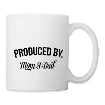 Produced by Mom & Dad - Tasse - Weiß - Rechts