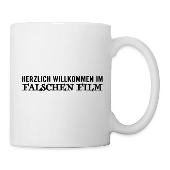 Herzlich willkommen im falschen Film - Tasse - Weiß - Rechts