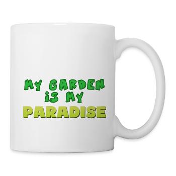 garden, my garden is my paradise - Garten Paradis - Tasse - Weiß - Rechts