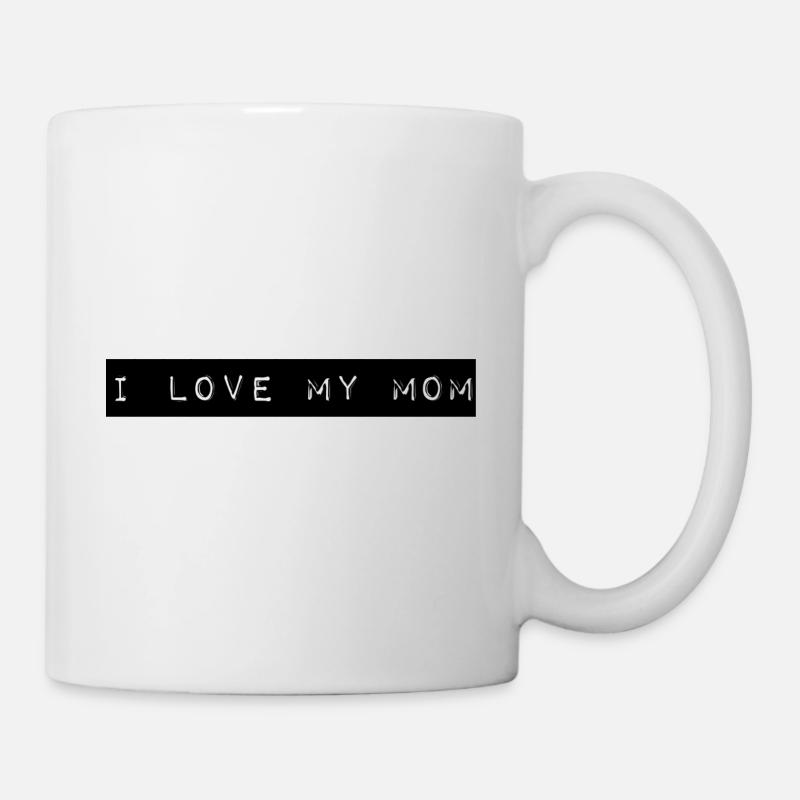 I Love My Mom - Mug blanc - blanc
