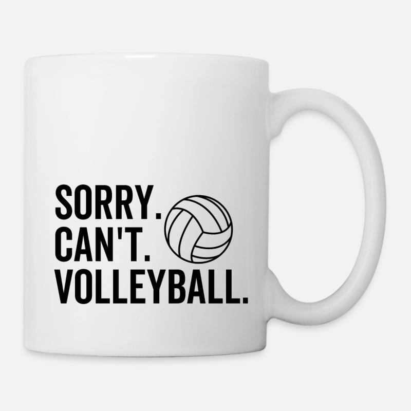 Sorry Can't Volleyball - Tasse - Weiß