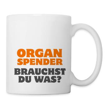 Organspender. Brauchst Du was? Herz Niere Satire - Tasse - Weiß - Rechts