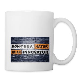Don't be a hater be an innovator brick wall - Mug - white - Right