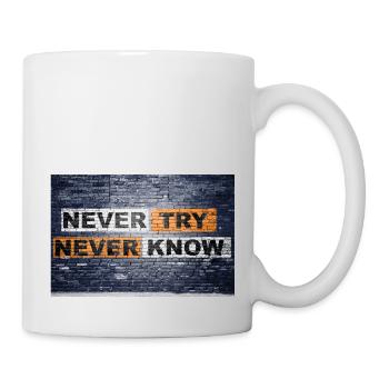 Never Try never know Brick Wall Motivation - Mug - white - Right