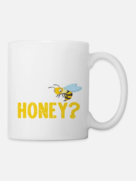 Got Honey? - Tasse - Weiß