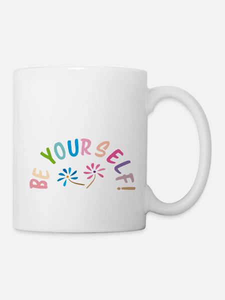 be yourself - Tasse - Weiß