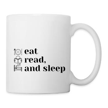 Eat, read and sleep - Tasse - Weiß - Rechts